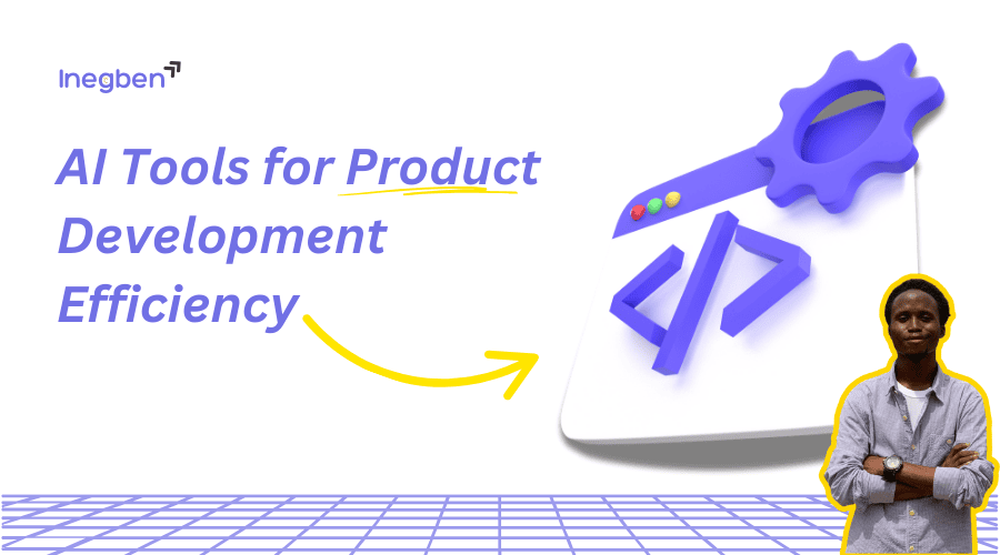 AI Tools for Product Development Efficiency