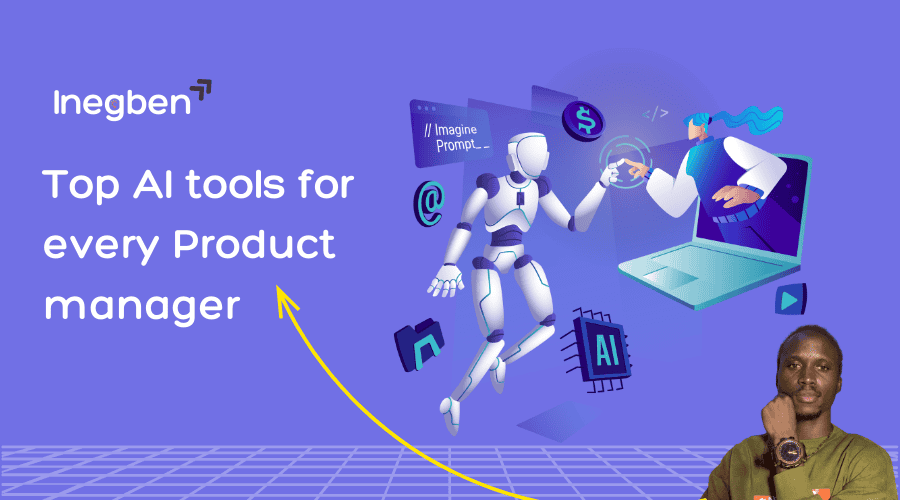  Top AI tools for every Product manager