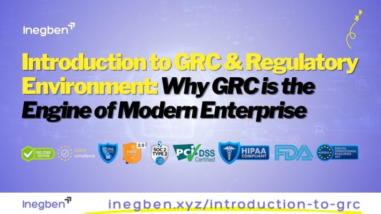 Introduction to GRC & Regulatory Environment Why GRC is the Engine of Modern Enterprise